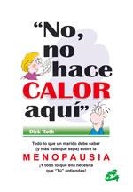 NO NO HACE CALOR AQUI | 9788484450474 | ROTH, DICK | Llibreria La Gralla | Librería online de Granollers