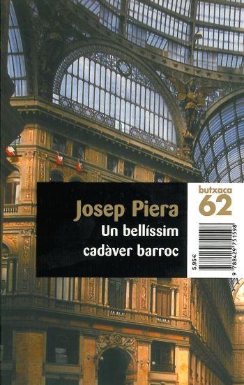 BELLISSIM CADAVER BARROC, UN (BUTXACA 62 14/3) | 9788429751598 | PIERA, JOSEP | Llibreria La Gralla | Librería online de Granollers