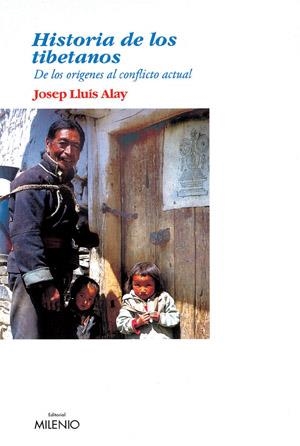 HISTORIA DE LOS TIBETANOS | 9788497430241 | ALAY, JOSEP LLUIS | Llibreria La Gralla | Llibreria online de Granollers