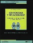 SER PERSONA Y RELACIONARSE | 9788427713857 | SEGURA MORALES, MANUEL | Llibreria La Gralla | Llibreria online de Granollers