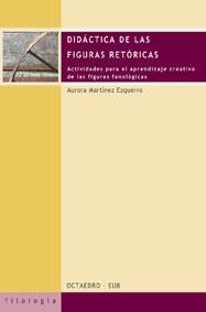 DIDACTICA DE LAS FIGURAS RETORICAS | 9788480635387 | MARTINEZ EZQUERRO, AURORA | Llibreria La Gralla | Llibreria online de Granollers