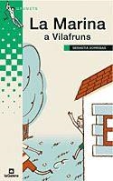 MARINA A VILAFRUNS, LA (GRUM.VERD 137) | 9788424695378 | SORRIBAS, SEBASTIA | Llibreria La Gralla | Librería online de Granollers