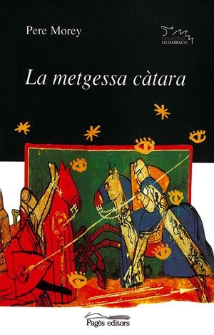 METGESSA CATARA, LA (LO MARRACO 106) | 9788479359300 | MOREY, PERE | Llibreria La Gralla | Llibreria online de Granollers