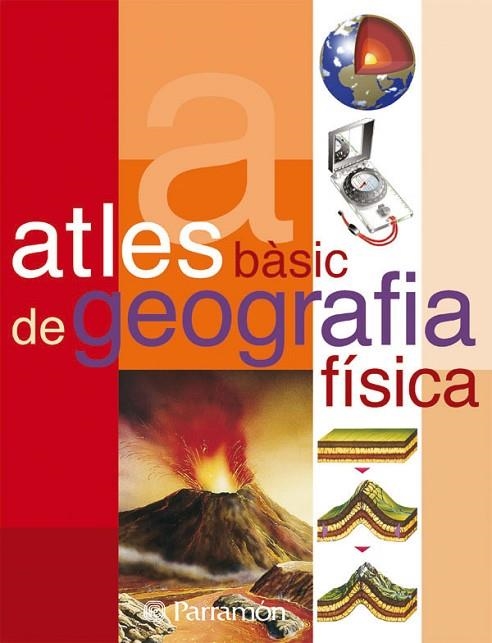 ATLES BASIC DE GEOGRAFIA FISICA | 9788434224612 | PARRAMON | Llibreria La Gralla | Librería online de Granollers