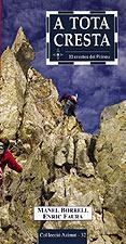 A TOTA CRESTA (30 CRESTES DEL PIRINEU) (AZIMUT 32) | 9788495684813 | BORRELL, MANEL / FAURA, ENRIC | Llibreria La Gralla | Librería online de Granollers