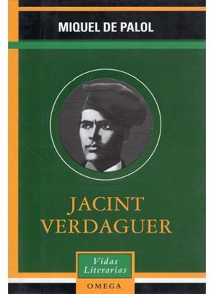 JACINT VERDAGUER (VIDAS LITERARIAS) | 9788428212243 | PALOL, MIGUEL DE | Llibreria La Gralla | Librería online de Granollers