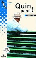 QUIN PARELL (GRUM BLAU 151) | 9788424695613 | CELA, JAUME | Llibreria La Gralla | Librería online de Granollers