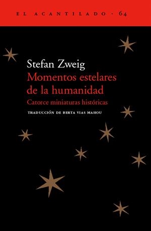 MOMENTOS ESTELARES DE LA HUMANIDAD (AC 64) | 9788495359926 | ZWEIG, STEFAN | Llibreria La Gralla | Llibreria online de Granollers