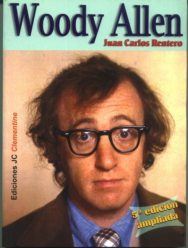 WOODY ALLEN | 9788495121219 | RENTERO, JUAN CARLOS | Llibreria La Gralla | Librería online de Granollers