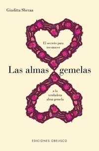 ALMAS GEMELAS, LAS | 9788477209560 | SHERAA, GIUDITTA | Llibreria La Gralla | Librería online de Granollers
