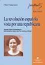 REVOLUCION ESPAÑOLA VISTA POR UNA REPUBLICANA, LA | 9788449022432 | CAMPOAMOR, CLARA | Llibreria La Gralla | Llibreria online de Granollers