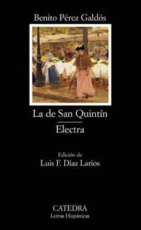 DE SAN QUINTIN, LA / ELECTRA (LETRAS HISPANICAS 535) | 9788437620114 | PEREZ GALDOS, BENITO | Llibreria La Gralla | Librería online de Granollers