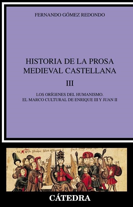 HISTORIA DE LA PROSA MEDIEVAL III | 9788437620022 | GOMEZ REDONDO, FERNANDO | Llibreria La Gralla | Librería online de Granollers