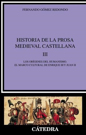 HISTORIA DE LA PROSA MEDIEVAL III | 9788437620022 | GOMEZ REDONDO, FERNANDO | Llibreria La Gralla | Librería online de Granollers