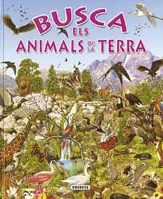 BUSCA ELS ANIMALS DE LA TERRA | 9788430534197 | ARREDONDO, FRANCISCO | Llibreria La Gralla | Llibreria online de Granollers