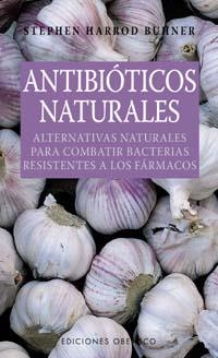 ANTIBIOTICOS NATURALES | 9788477209645 | HARROD BUHNER, STEPHEN | Llibreria La Gralla | Llibreria online de Granollers