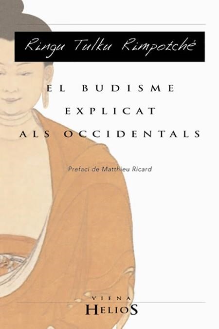 BUDISME EXPLICAT ALS OCCIDENTALS, EL | 9788483301555 | TULKU RIMPOTCHE, RINGU | Llibreria La Gralla | Llibreria online de Granollers