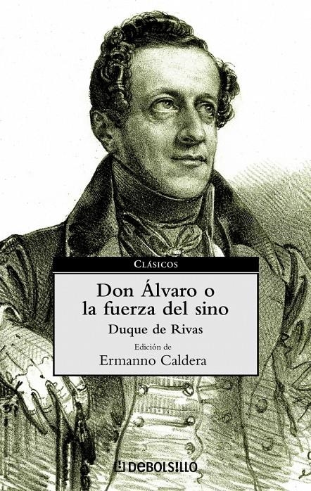 DON ALVARO O LA FUERZA DE SINO (CLASICOS BOLS¡LLO 24) | 9788497591065 | DUQUE DE RIVAS | Llibreria La Gralla | Librería online de Granollers