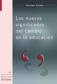 NUEVOS SIGNIFICADOS DEL CAMBIO EN LA EDUCACION | 9788480635509 | FULLAN, MICHAEL | Llibreria La Gralla | Librería online de Granollers