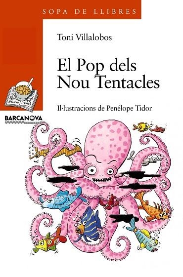 POP DELS NOU TENTACLES, EL (SOPA LL.TARONJA 81) | 9788448911997 | VILLALOBOS, TONI | Llibreria La Gralla | Librería online de Granollers