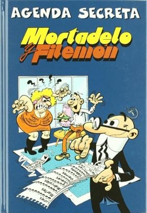 AGENDA SECRETA MORTADELO Y FILEMON | 9788466607162 | IBAÑEZ TALAVERA, FRANCISCO | Llibreria La Gralla | Llibreria online de Granollers