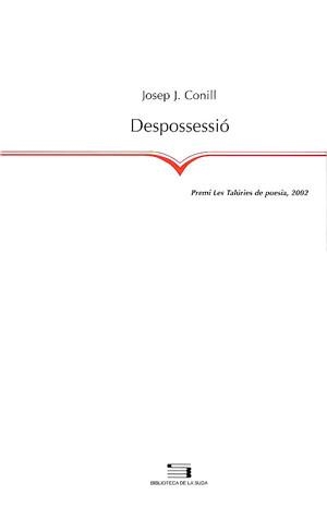 DESPOSSESSIO | 9788479359638 | CONILL,  JOSEP J. | Llibreria La Gralla | Librería online de Granollers