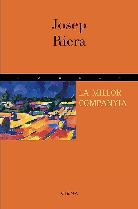 MILLOR COMPANYIA, LA | 9788483301678 | RIERA, JOSEP | Llibreria La Gralla | Librería online de Granollers