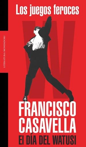 JUEGOS FEROCES (DIA DEL WATUSI) | 9788439709350 | CASAVELLA, FRANCISCO | Llibreria La Gralla | Llibreria online de Granollers