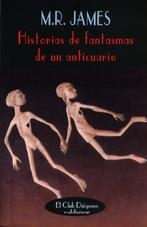 HISTORIAS DE FANTASMAS DE UN ANTICUARIO (CLUB DIOGENES 187) | 9788477024057 | JAMES, M.R. | Llibreria La Gralla | Librería online de Granollers