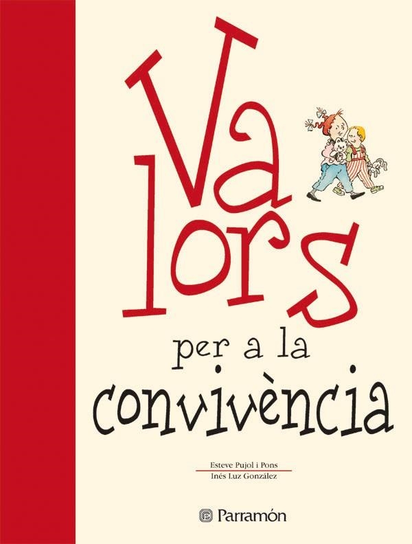 VALORS PER A LA CONVIVENCIA | 9788434225121 | PUJOL I PONS, ESTEVE / GONZALEZ, INES LUZ | Llibreria La Gralla | Llibreria online de Granollers
