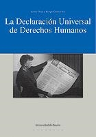 DECLARACION UNIVERSAL DE LOS DERECHOS HUMANOS, LA | 9788474858242 | ORAA, JAIME / GOMEZ ISA, FELIPE | Llibreria La Gralla | Librería online de Granollers