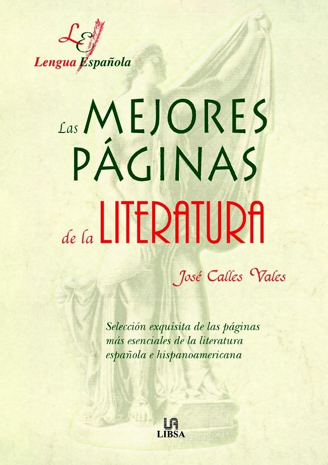 MEJORES PAGINAS DE LITERATURA, LAS | 9788466205122 | CALLES VALES, JOSE | Llibreria La Gralla | Librería online de Granollers