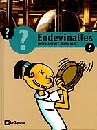 ENDEVINALLES INSTRUMENTS MUSICALS | 9788424601973 | BLANCH, XAVIER | Llibreria La Gralla | Librería online de Granollers