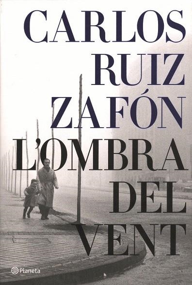 OMBRA DEL VENT L' | 9788497081047 | RUIZ ZAFON, CARLOS | Llibreria La Gralla | Llibreria online de Granollers