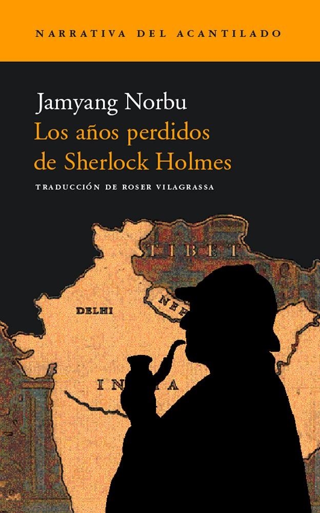 AÑOS PERDIDOS DE SHERLOCK HOLMES, LOS (ACANTILADO 38) | 9788495359964 | NORBU, JAMYANG | Llibreria La Gralla | Llibreria online de Granollers