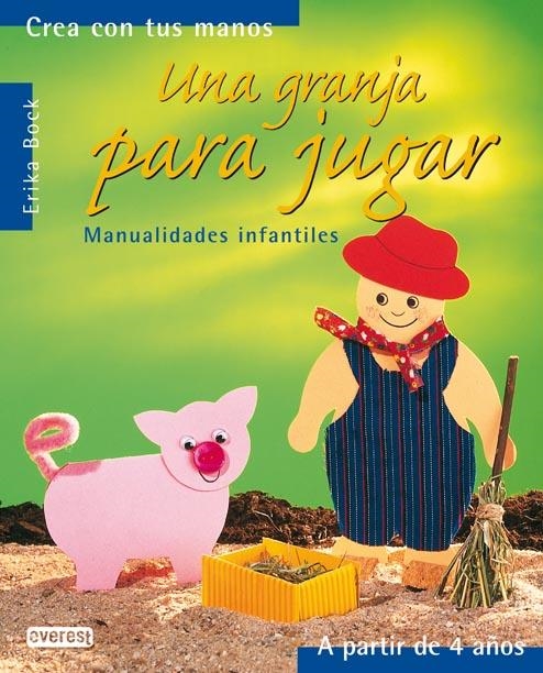 GRANJA PARA JUGAR, UNA | 9788424186265 | BOCK, ERICA | Llibreria La Gralla | Librería online de Granollers