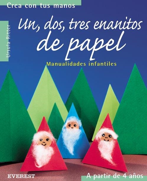 UN DOS TRES ENANITOS DE PAPEL | 9788424186241 | RITTER, URSULA | Llibreria La Gralla | Librería online de Granollers