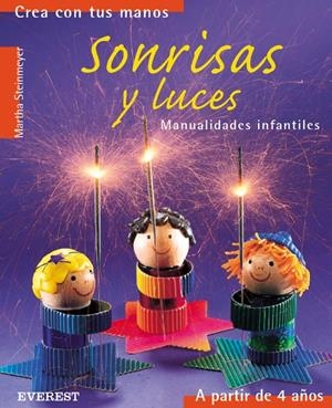 SONRISAS Y LUCES | 9788424186470 | STEINMEYER, MARTHA | Llibreria La Gralla | Librería online de Granollers