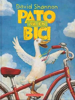 PATO VA EN BICI | 9788426132703 | SHANNON, DAVID | Llibreria La Gralla | Librería online de Granollers
