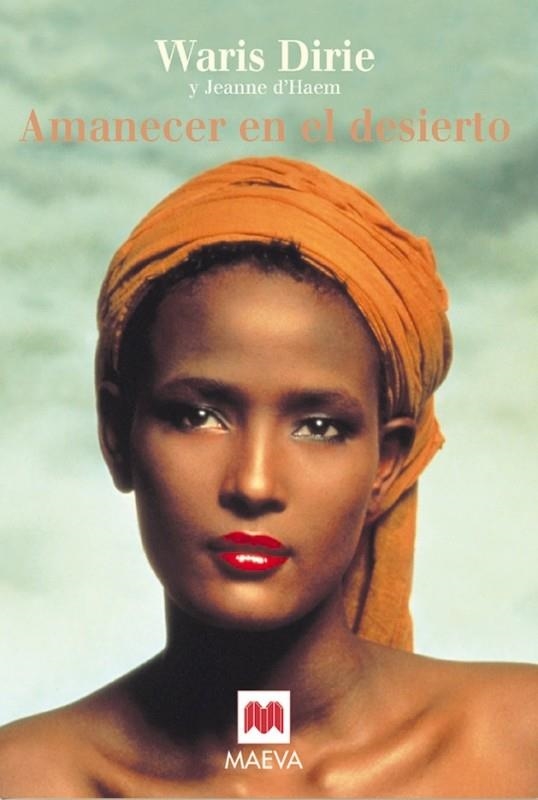 AMANECER EN EL DESIERTO | 9788495354815 | DIRIE, WARIS | Llibreria La Gralla | Llibreria online de Granollers