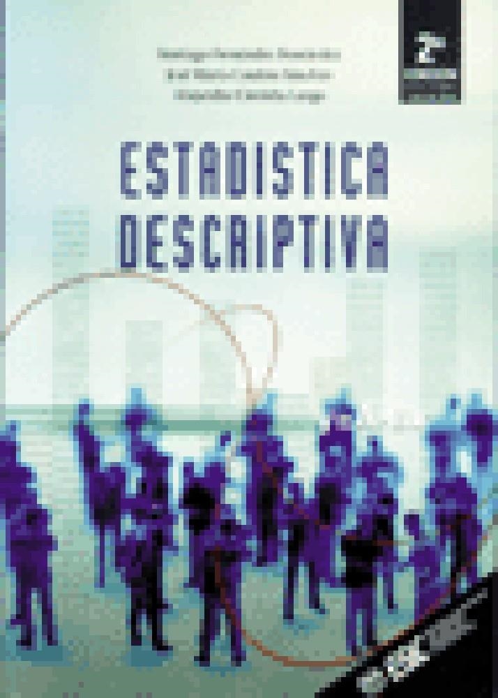 ESTADISTICA DESCRIPTIVA | 9788473563062 | FERNANDEZ, S. / CORDERO, J.M. / CORDOBA, A. | Llibreria La Gralla | Llibreria online de Granollers