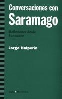 CONVERSACIONES CON SARAMAGO | 9788474266177 | HALPERIN, JORGE | Llibreria La Gralla | Librería online de Granollers