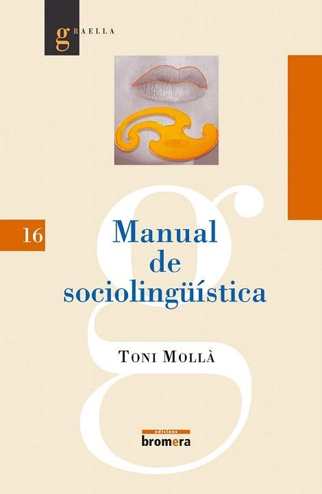 MANUAL DE SOCIOLINGUISTICA | 9788476607336 | MOLLA, TONI | Llibreria La Gralla | Librería online de Granollers