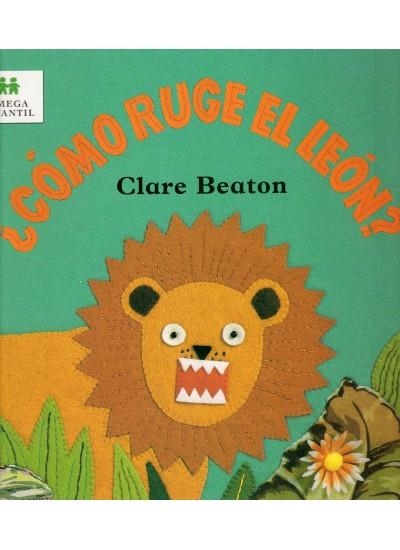 COMO RUGE EL LEON | 9788428213431 | BEATON, CLARE | Llibreria La Gralla | Llibreria online de Granollers