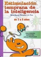 ESTIMULACION TEMPRANA DE LA INTELIGEN 3 A 5 AÑOS(GUIA DIDACT | 9788484831365 | RODRIGUEZ, MARIA EUGENIA | Llibreria La Gralla | Librería online de Granollers