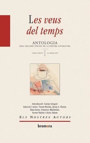 VEUS DELS TEMPS 1 ANTOLOGIA DELS MILLORS TEXTOS, LES | 9788476607633 | VV.AA | Llibreria La Gralla | Librería online de Granollers