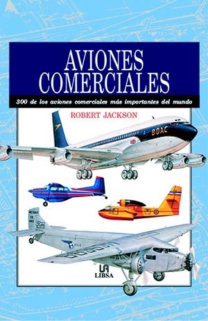 AVIONES COMERCIALES | 9788466205344 | JACKSON, ROBERT | Llibreria La Gralla | Librería online de Granollers