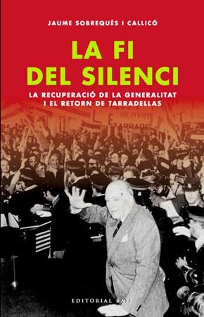 FI DEL SILENCI, LA | 9788485031207 | SOBREQUES I CALLICO, JAUME | Llibreria La Gralla | Llibreria online de Granollers