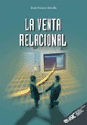 VENTA RELACIONAL, LA | 9788473563178 | KUSTER BOLUDA, INES | Llibreria La Gralla | Llibreria online de Granollers