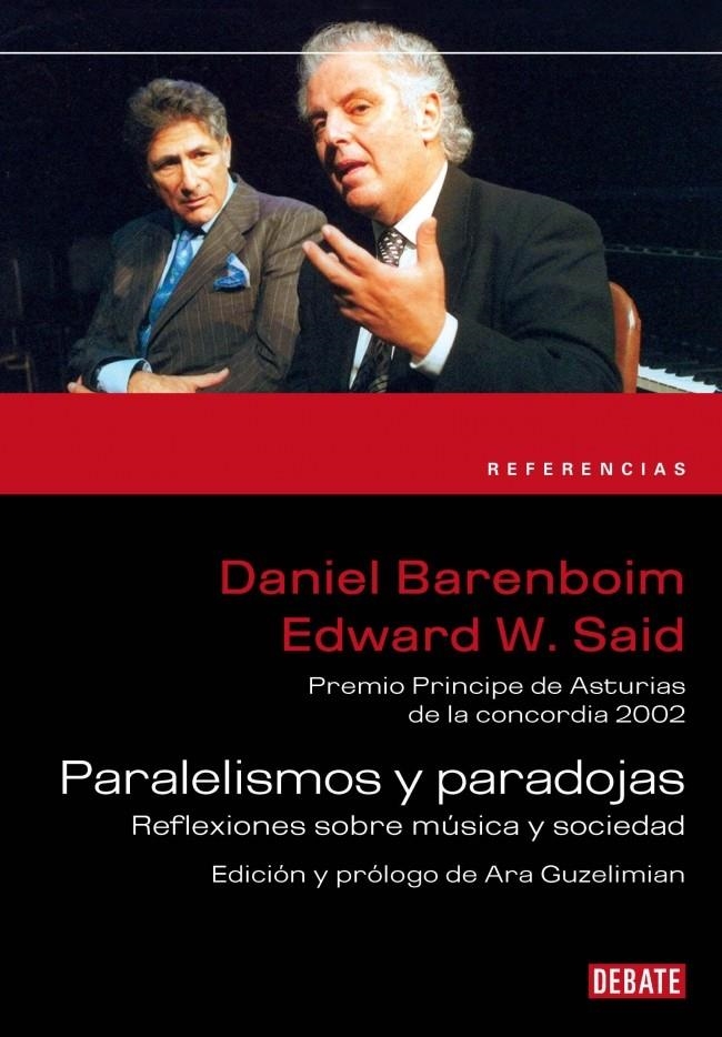 PARALELISMOS Y PARADOJAS | 9788483069622 | BARENBOIM, DANIEL / SAID, EDWARD W. | Llibreria La Gralla | Librería online de Granollers